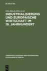 Image for Industrialisierung und Europaische Wirtschaft im 19. Jahrhundert: Ein Tagungsbericht