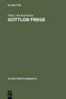 Image for Gottlob Frege: Eine Einfuhrung in sein Werk