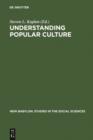 Image for Understanding Popular Culture: Europe from the Middle Ages to the Nineteenth Century
