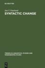Image for Syntactic Change: Toward a Theory of Historical Syntax