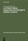 Image for Structural Analysis of Pound&#39;s Usura Canto: Jakobson&#39;s Method Extended and Applied to Free Verse