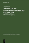Image for Amphilochii Iconiensis Iambi ad seleucum