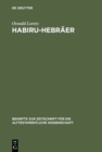 Image for Habiru-Hebraer: Eine sozio-linguistische Studie uber die Herkunft des Gentiliziums cibri vom Appellativum habiru : 160