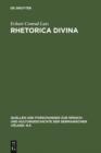 Image for Rhetorica divina: Mittelhochdeutsche Prologgebete und die rhetorische Kultur des Mittelalters