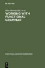 Image for Working with Functional Grammar: Descriptive and Computational Applications