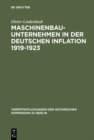 Image for Maschinenbauunternehmen in der Deutschen Inflation 1919-1923: Unternehmenshistorische Untersuchungen zu einigen Inflationstheorien : 61
