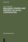 Image for Religion, Power and Protest in Local Communities: The Northern Shore of the Mediterranean