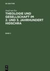 Image for Josef van Ess: Theologie und Gesellschaft im 2. und 3. Jahrhundert Hidschra. Band 3