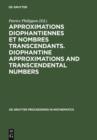 Image for Approximations Diophantiennes et Nombres Transcendants. Diophantine Approximations and Transcendental Numbers: Comptes-Rendus du Colloque tenu au C.I.R.M. de Luminy 18-22 Juin 1990. Proceedings of the Colloquium held at C.I.R.M., Luminy June 18-22, 1990