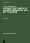 Image for Soziale Ordnungen im Selbstverstandnis des Mittelalters. 1. Halbbd : 12/1