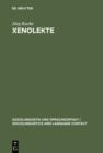 Image for Xenolekte: Struktur und Variation im Deutsch gegenuber Auslandern