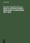 Image for Erste Operationen Berliner Chirurgen 1817-1931