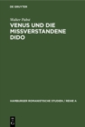 Image for Venus und die miverstandene Dido: Literarische Urprunge des Sibyllen- und des Venusberges
