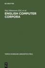 Image for English Computer Corpora: Selected Papers and Research Guide