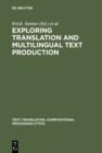 Image for Exploring Translation and Multilingual Text Production: Beyond Content