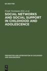 Image for Social Networks and Social Support in Childhood and Adolescence : 16