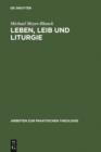 Image for Leben, Leib und Liturgie: Die Praktische Theologie Wilhelm Stahlins : 6