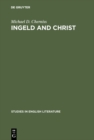 Image for Ingeld and Christ: Heroic Concepts and Values in Old English Christian Poetry
