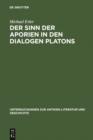 Image for Der Sinn der Aporien in den Dialogen Platons: Ubungsstucke zur Anleitung im philosophischen Denken : 25