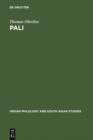 Image for Pali: A Grammar of the Language of the Theravada Tipitaka. With a Concordance to Pischel&#39;s Grammatik der Prakrit-Sprachen