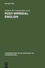 Image for Post-Imperial English: Status Change in Former British and American Colonies, 1940-1990 : 72