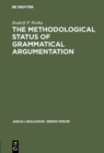 Image for Methodological Status of Grammatical Argumentation
