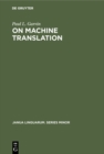 Image for On Machine Translation: Selected Papers