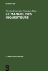 Image for Le Manuel Des Inquisiteurs