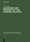 Image for Language and Prosody of the Russian Folk Epic