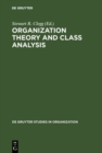 Image for Organization Theory and Class Analysis: New Approaches and New Issues