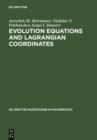 Image for Evolution Equations and Lagrangian Coordinates