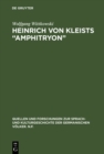 Image for Heinrich von Kleists &amp;quot;Amphitryon&amp;quote: Materialien zur Rezeption und Interpretation