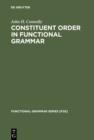 Image for Constituent Order in Functional Grammar: Synchronic and Diachronic Perspectives