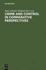Image for Crime and Control in Comparative Perspectives