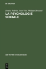 Image for La psychologie sociale: Une discipline en mouvement : 3
