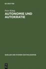 Image for Autonomie und Autokratie: Uber Kants Metaphysik der Sitten