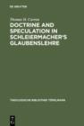 Image for Doctrine and Speculation in Schleiermacher&#39;s Glaubenslehre : 61
