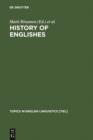 Image for History of Englishes: New Methods and Interpretations in Historical Linguistics : 10