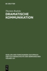 Image for Dramatische Kommunikation: Modell und Reflexion bei Durrenmatt, Handke, Weiss
