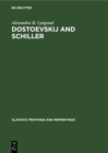 Image for Dostoevskij and Schiller