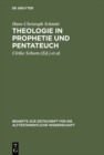 Image for Theologie in Prophetie und Pentateuch: Gesammelte Schriften