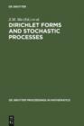 Image for Dirichlet forms and stochastic processes: proceedings of the international conference held in Beijing, China, October 25-31, 1993