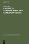 Image for Linguistic Subgrouping and Lexicostatistics