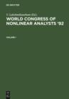 Image for World Congress of Nonlinear Analysts &#39;92: proceedings of the First World Congress of Nonlinear Analysts, Tampa, Florida, August 19-26, 1992