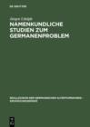 Image for Namenkundliche Studien zum Germanenproblem : 9