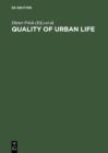 Image for Quality of Urban Life: Social, Psychological, and Physical Conditions