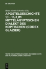 Image for Apostelgeschichte 1,1 - 15,3 im mittelagyptischen Dialekt des Koptischen (Codex Glazier)