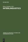 Image for Interlinguistics: Aspects of the Science of Planned Languages