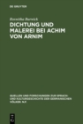 Image for Dichtung und Malerei bei Achim von Arnim : 91