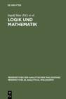 Image for Logik und Mathematik: Frege-Kolloquium Jena 1993